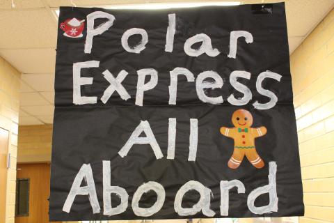 Polar Express All Aboard poster welcoming students to the North Pole