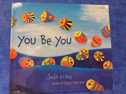 The Book cover of You Be You by Linda Kranz